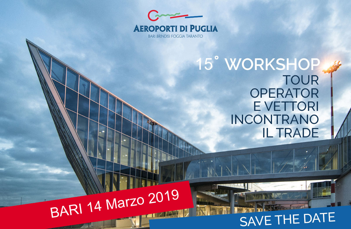 15° WORKSHOP -SUMMER 2019 Aeroporti di Puglia